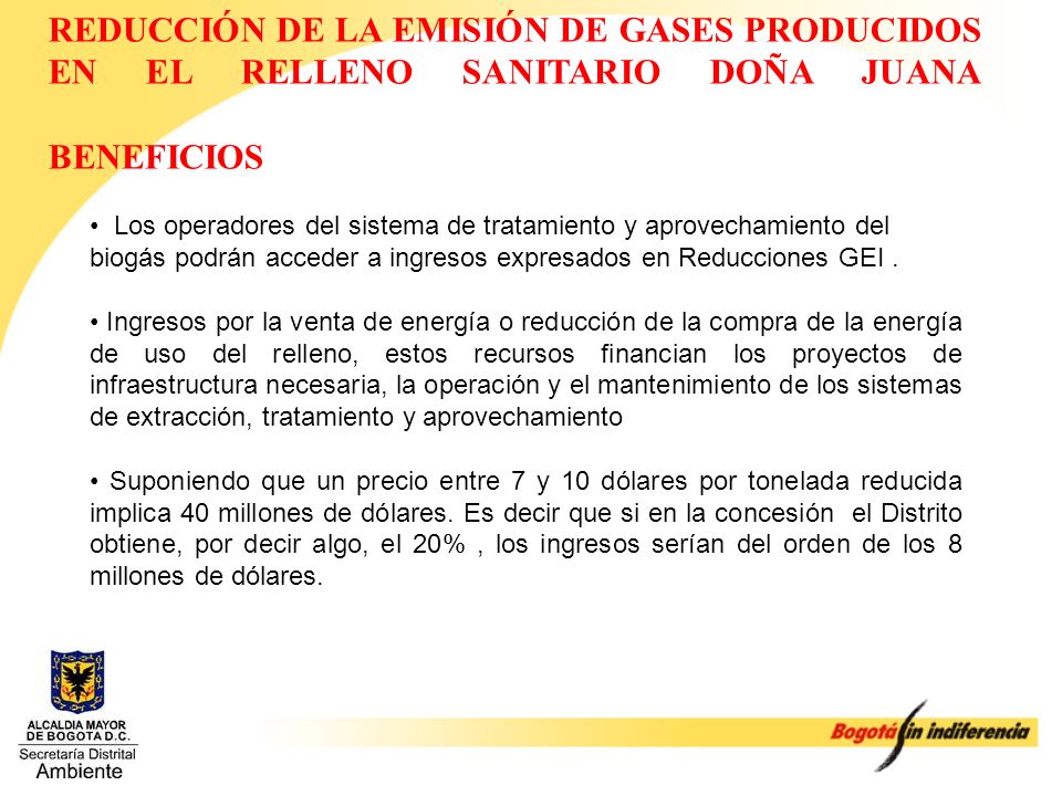 REDUCCIÓN DE LA EMISIÓN DE GASES PRODUCIDOS EN EL RELLENO SANITARIO DOÑA JUANA BENEFICIOS