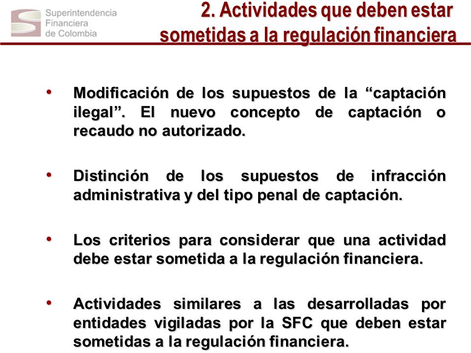 2. Actividades que deben estar sometidas a la regulación financiera
