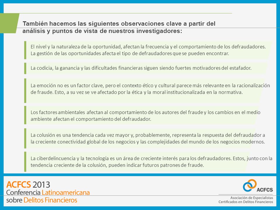 También hacemos las siguientes observaciones clave a partir del análisis y puntos de vista de nuestros investigadores: