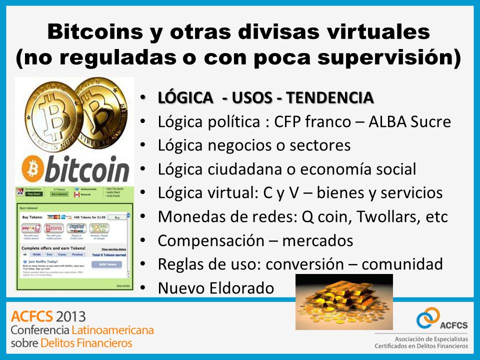 Bitcoins y otras divisas virtuales (no reguladas o con poca supervisión)