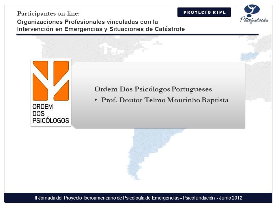 Ordem Dos Psicólogos Portugueses Prof. Doutor Telmo Mourinho Baptista