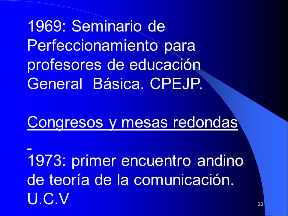1969: Seminario de Perfeccionamiento para profesores de educación General Básica. CPEJP.