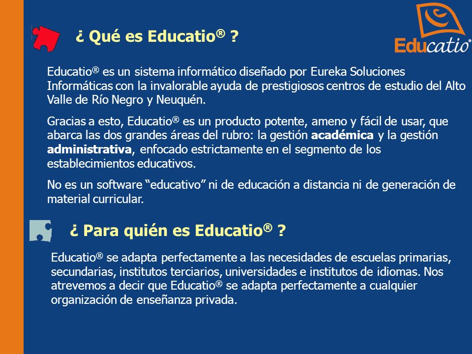 ¿ Para quién es Educatio®