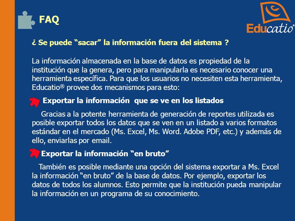 FAQ ¿ Se puede sacar la información fuera del sistema