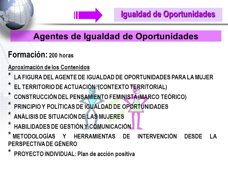 Igualdad de Oportunidades Agentes de Igualdad de Oportunidades