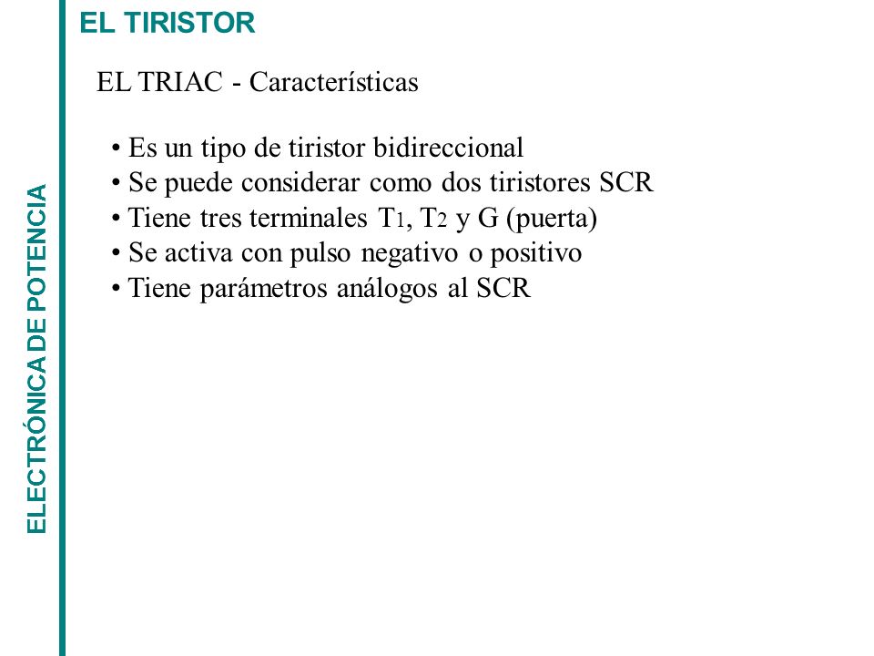 EL TRIAC - Características