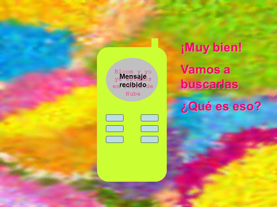 Bloom y yo ya estamos en Torre de Nube