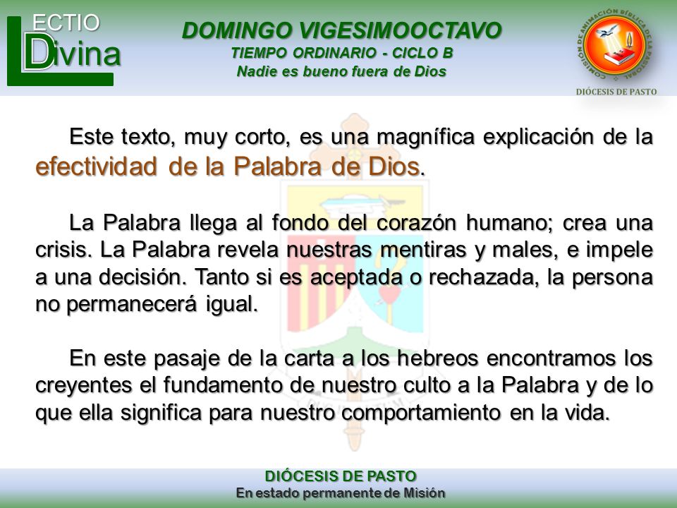 Este texto, muy corto, es una magnífica explicación de la efectividad de la Palabra de Dios.
