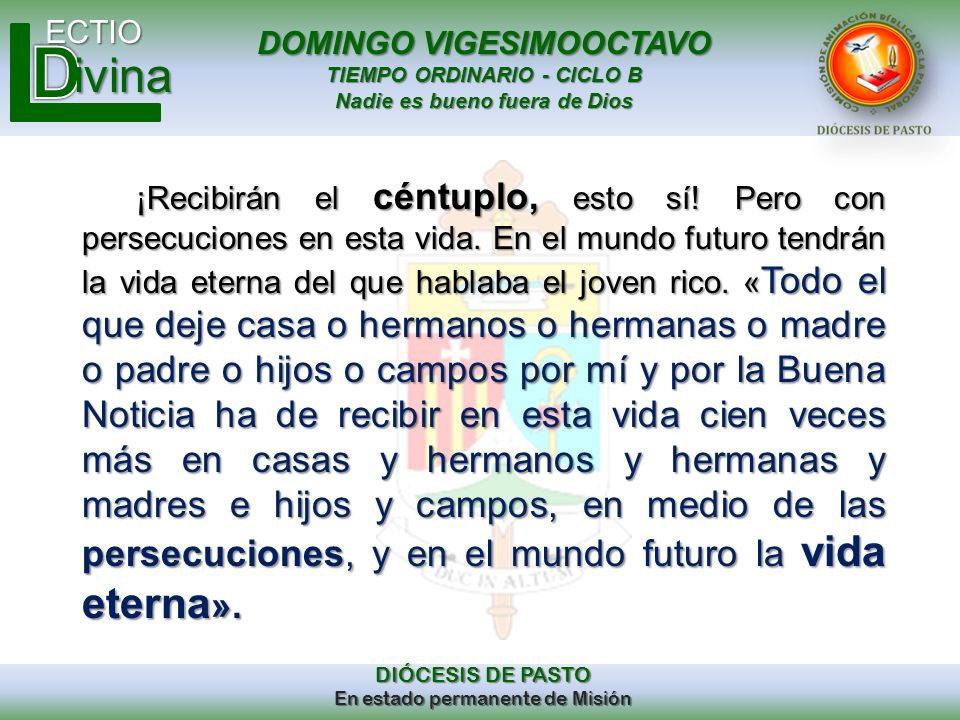 ¡Recibirán el céntuplo, esto sí. Pero con persecuciones en esta vida