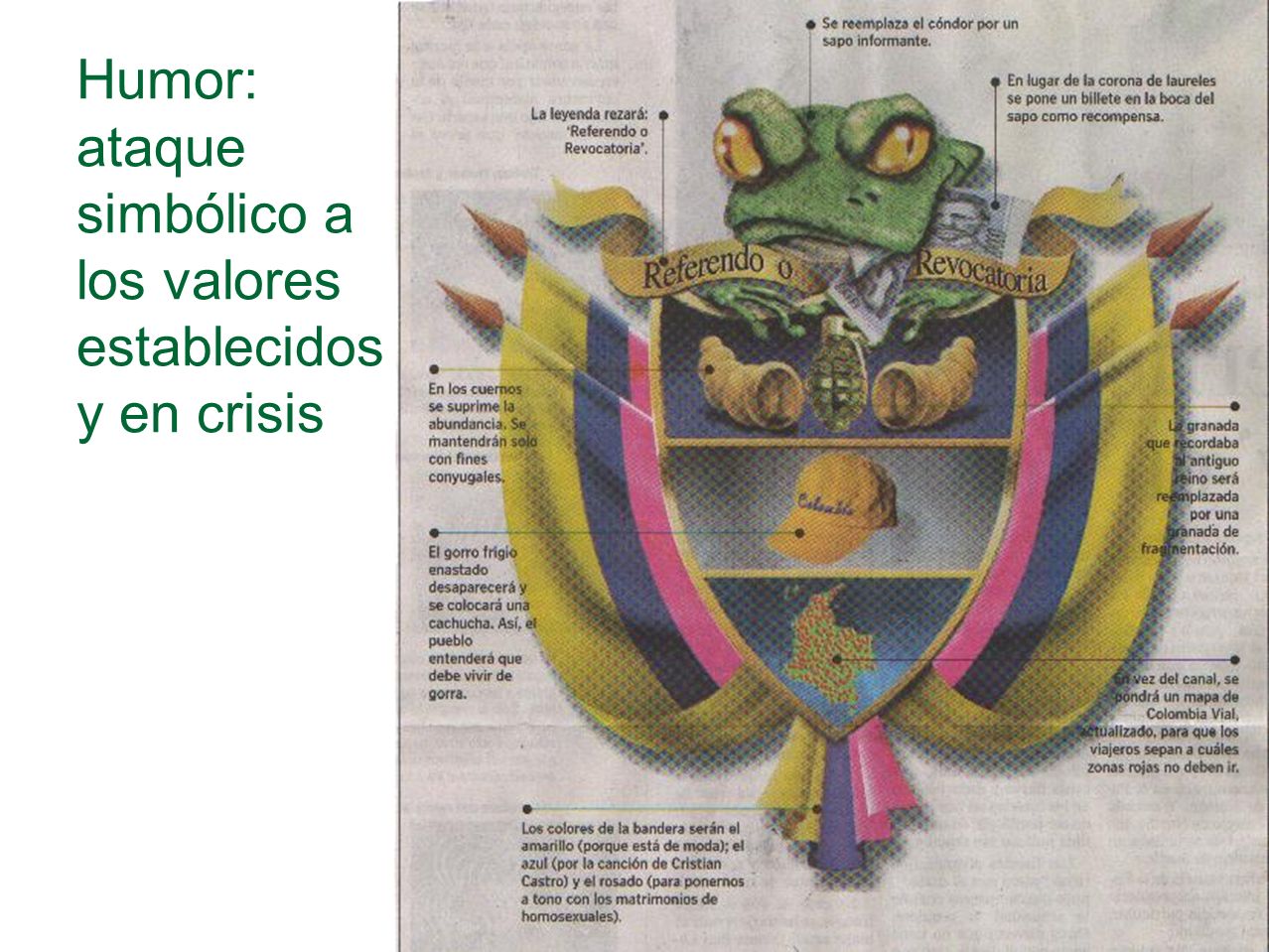 Humor: ataque simbólico a los valores establecidos y en crisis