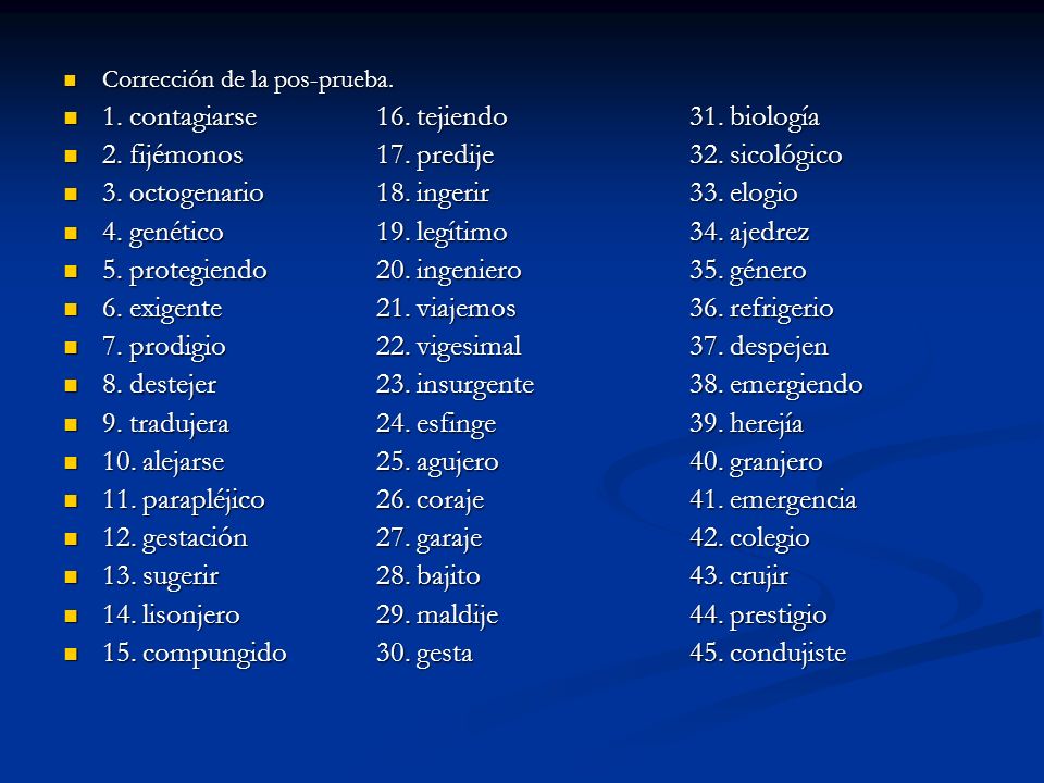 1. contagiarse 16. tejiendo 31. biología