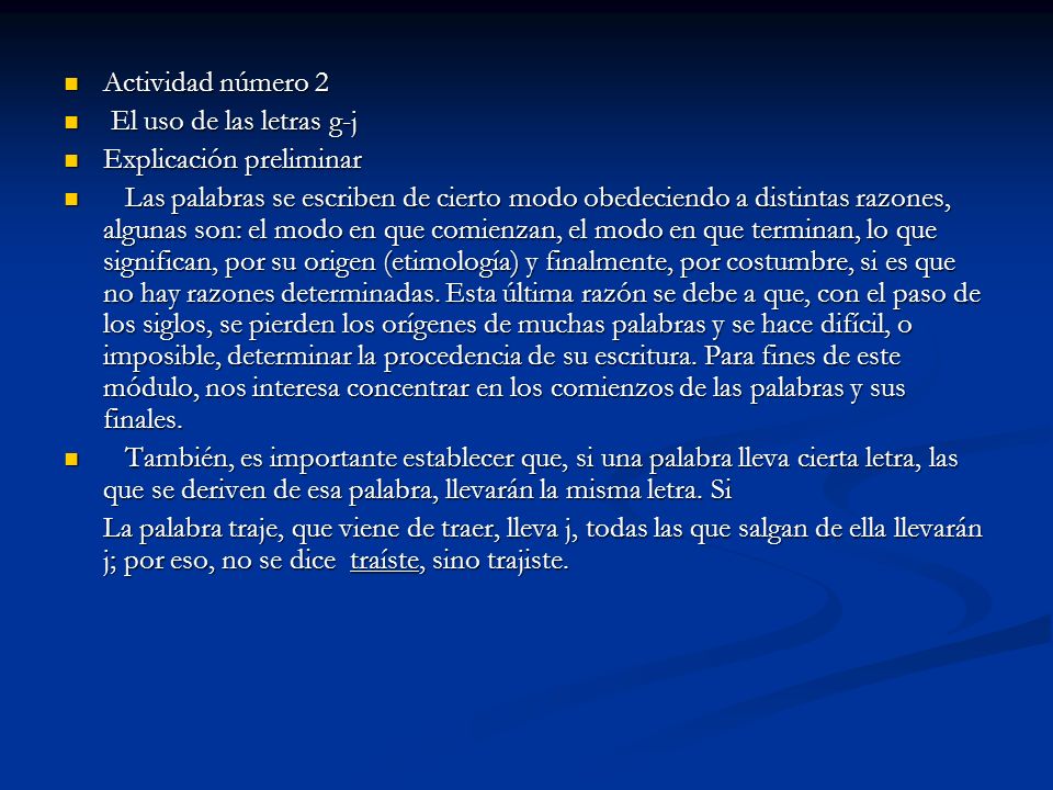 Actividad número 2 El uso de las letras g-j. Explicación preliminar.
