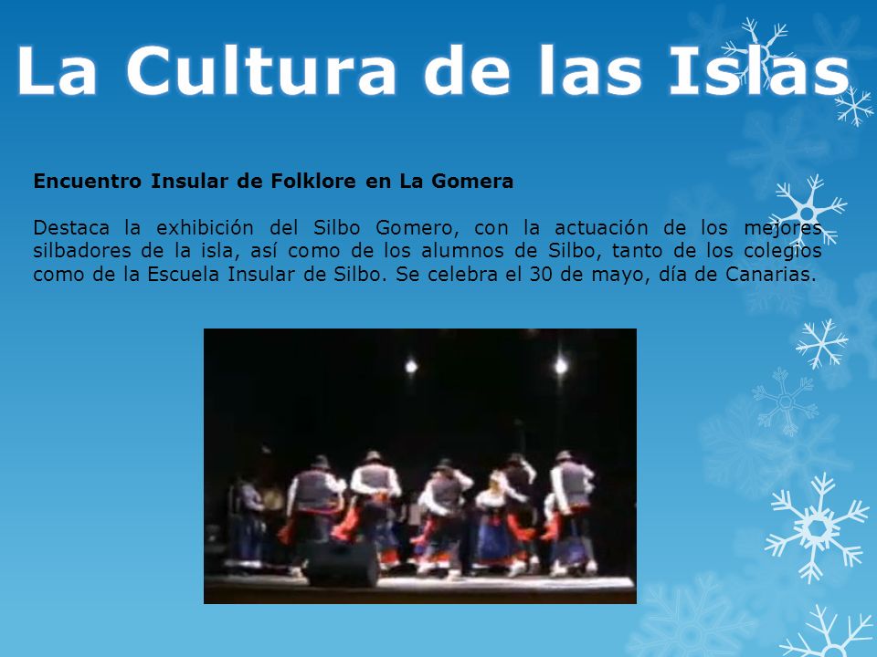 La Cultura de las Islas Encuentro Insular de Folklore en La Gomera