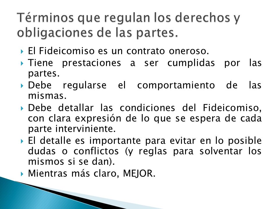 Términos que regulan los derechos y obligaciones de las partes.
