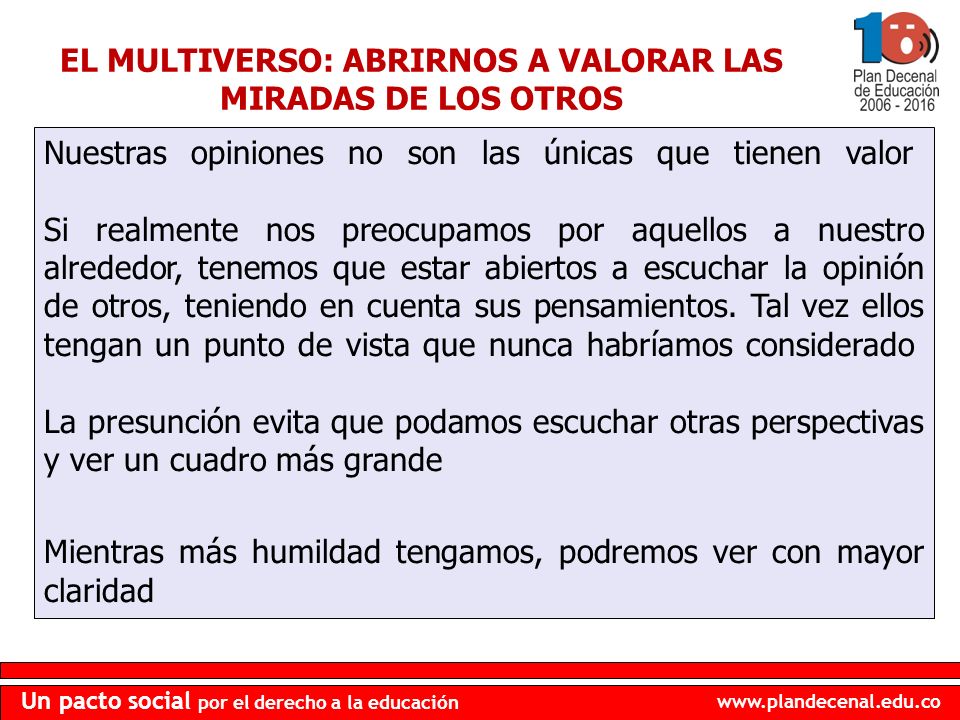 EL MULTIVERSO: ABRIRNOS A VALORAR LAS MIRADAS DE LOS OTROS