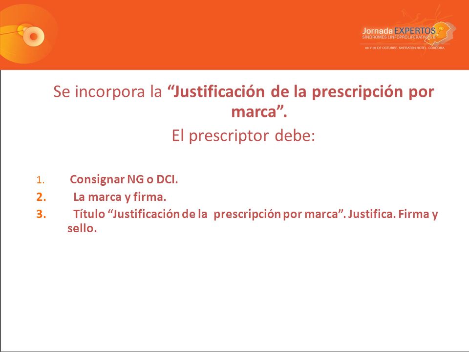 Se incorpora la Justificación de la prescripción por marca .