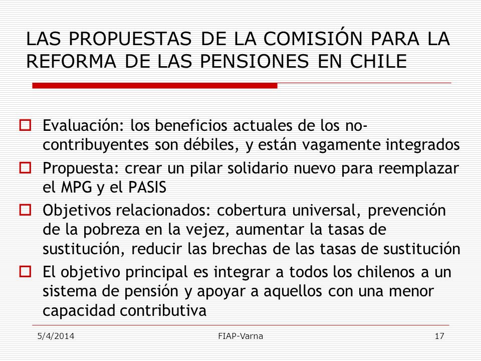 LAS PROPUESTAS DE LA COMISIÓN PARA LA REFORMA DE LAS PENSIONES EN CHILE