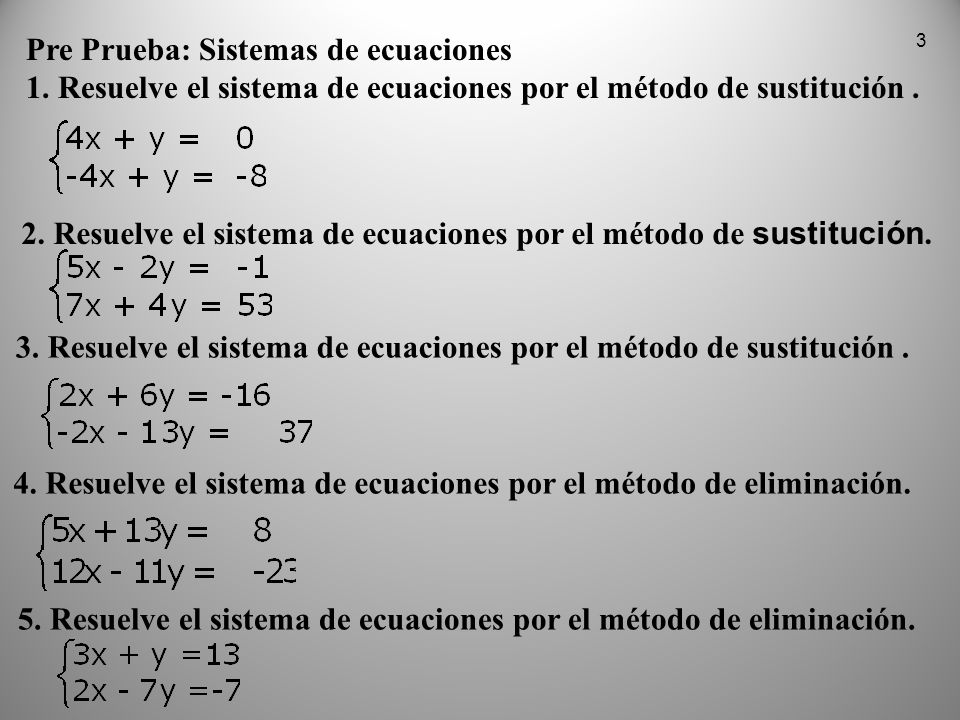 Pre Prueba: Sistemas de ecuaciones