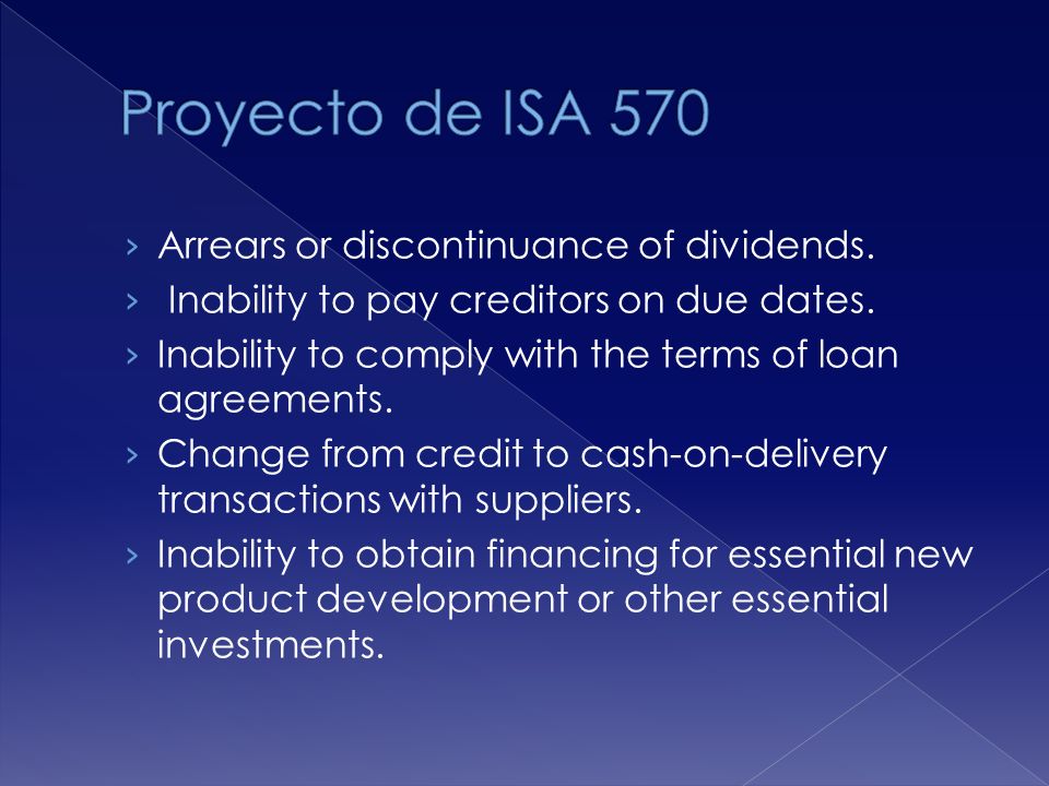 Proyecto de ISA 570 Arrears or discontinuance of dividends.