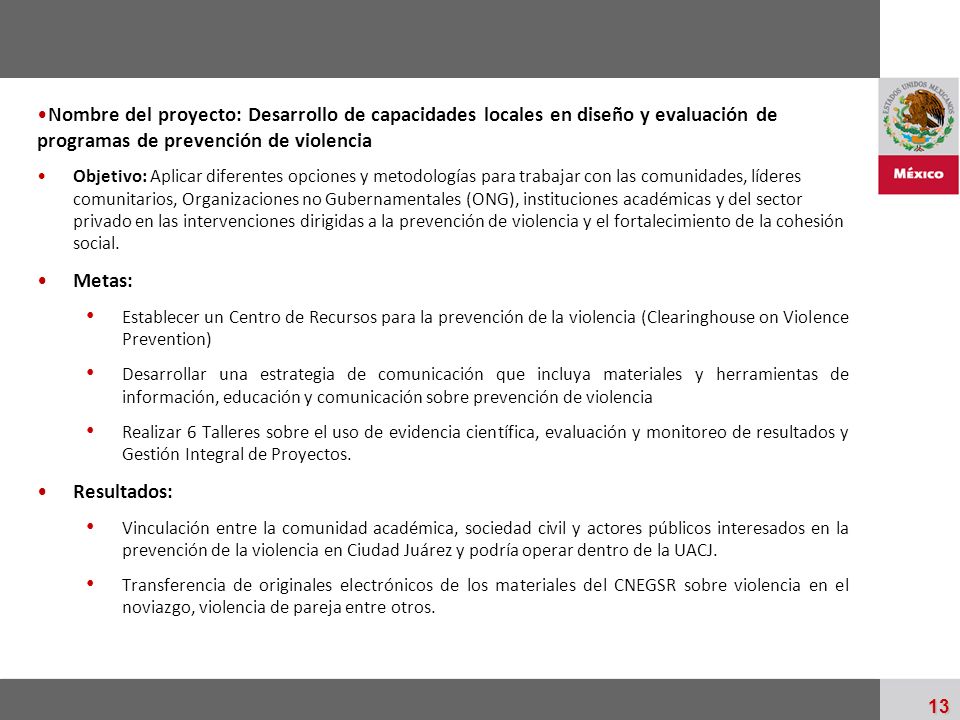 Nombre del proyecto: Desarrollo de capacidades locales en diseño y evaluación de programas de prevención de violencia