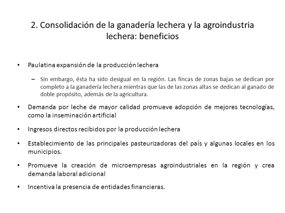 2. Consolidación de la ganadería lechera y la agroindustria lechera: beneficios