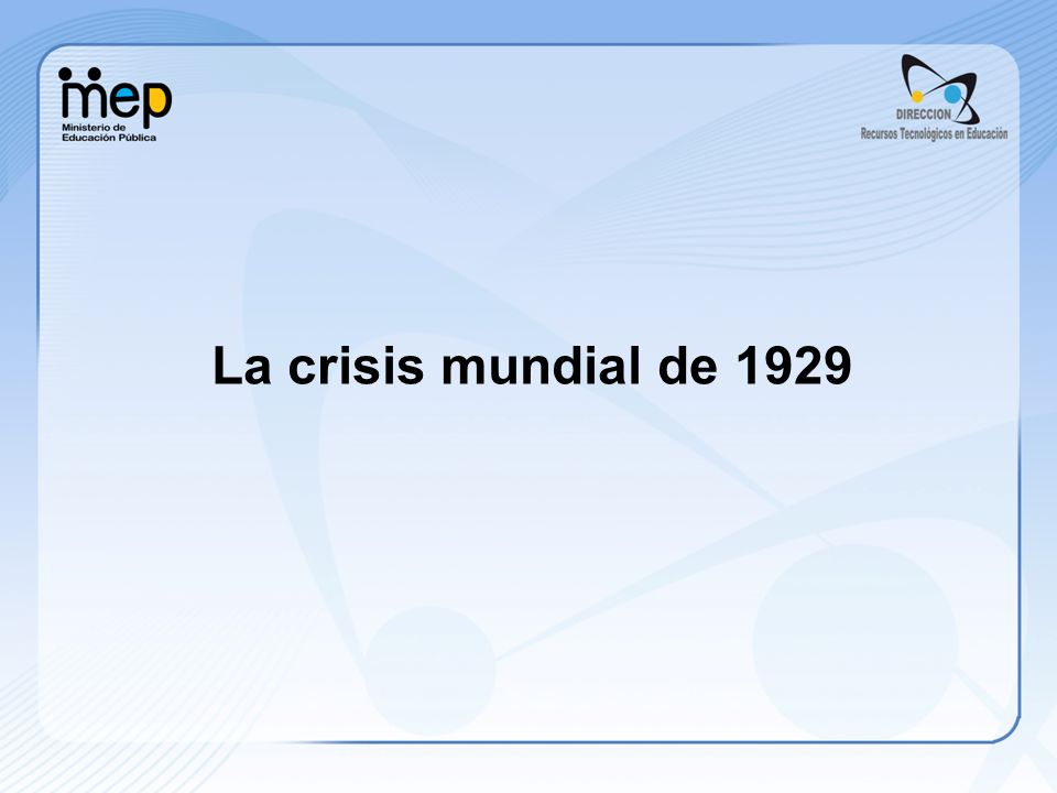La crisis mundial de 1929