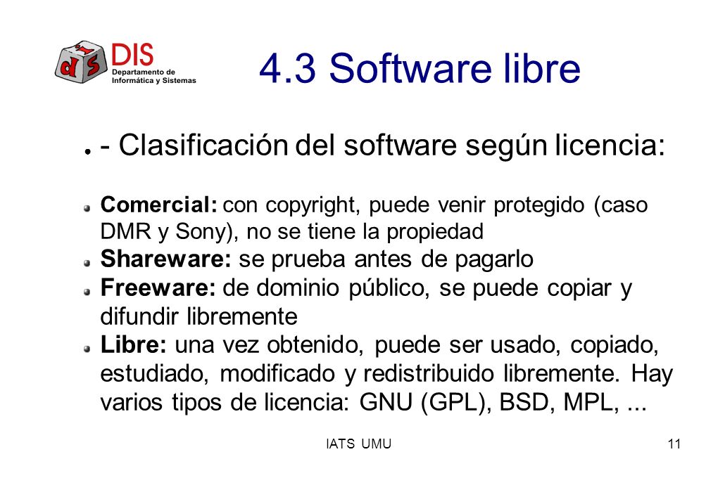 4.3 Software libre - Clasificación del software según licencia: