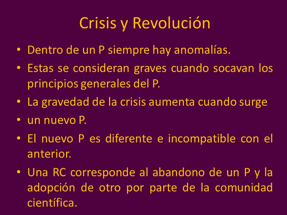 Crisis y Revolución Dentro de un P siempre hay anomalías.