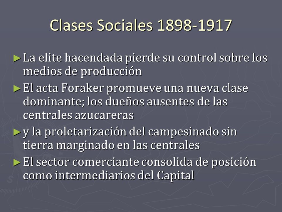 Clases Sociales La elite hacendada pierde su control sobre los medios de producción.