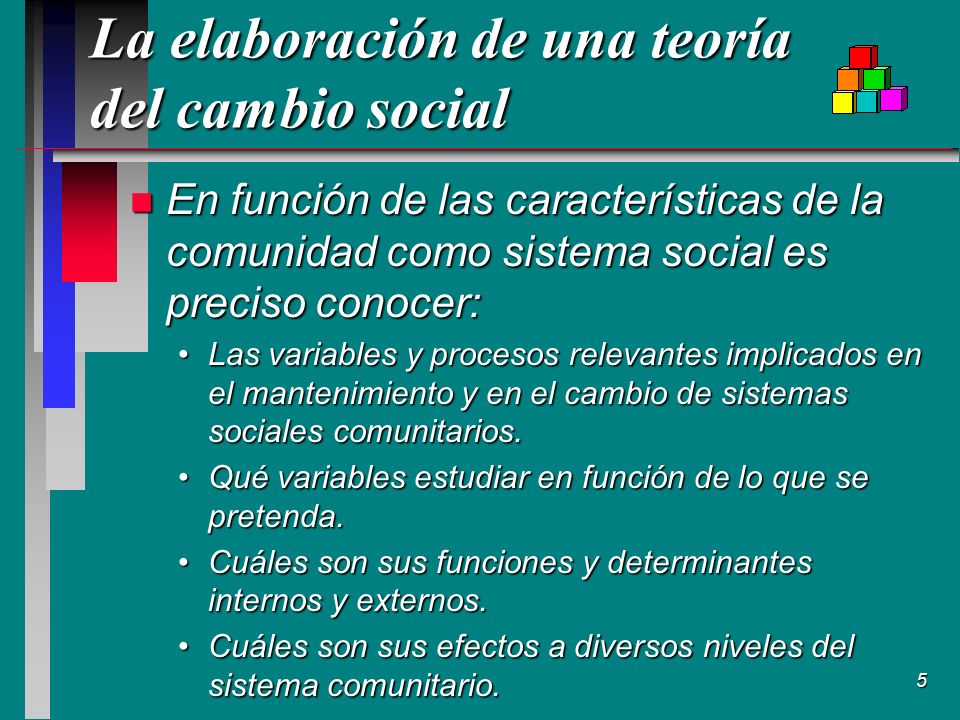 La elaboración de una teoría del cambio social