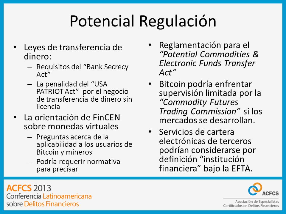 Potencial Regulación Reglamentación para el Potential Commodities & Electronic Funds Transfer Act