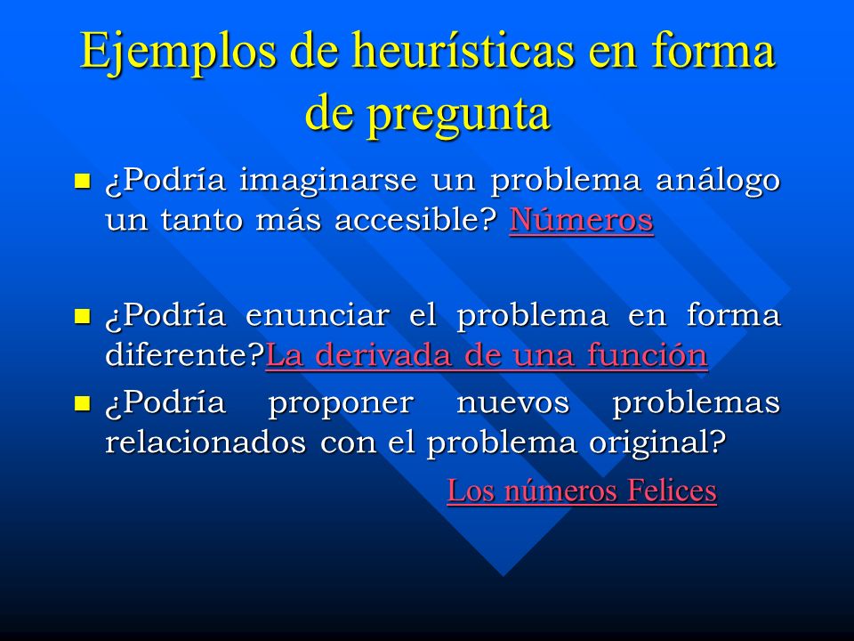 Ejemplos de heurísticas en forma de pregunta