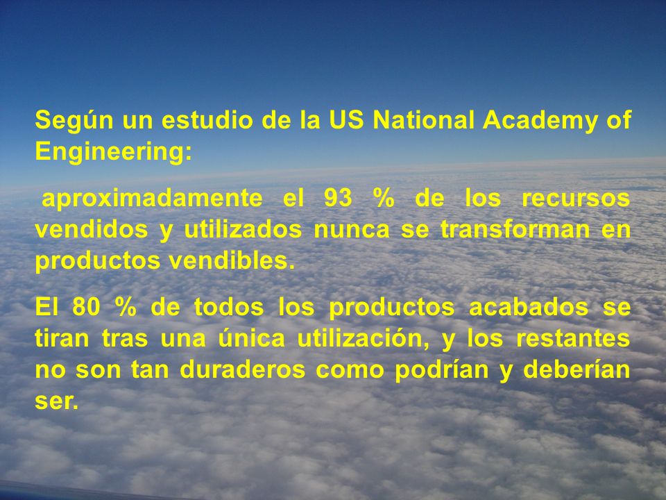 Según un estudio de la US National Academy of Engineering: