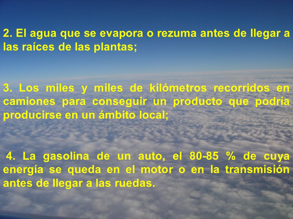 2. El agua que se evapora o rezuma antes de llegar a las raíces de las plantas;