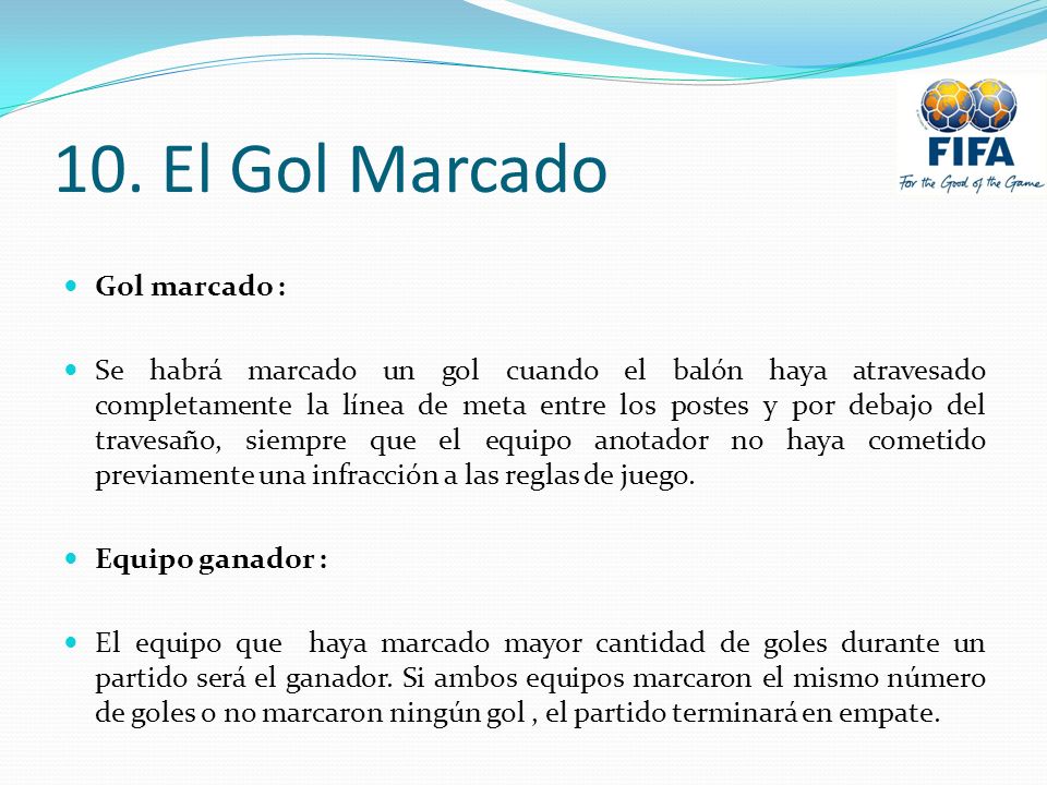 10. El Gol Marcado Gol marcado :