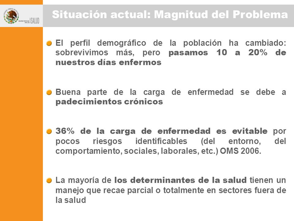 Situación actual: Magnitud del Problema