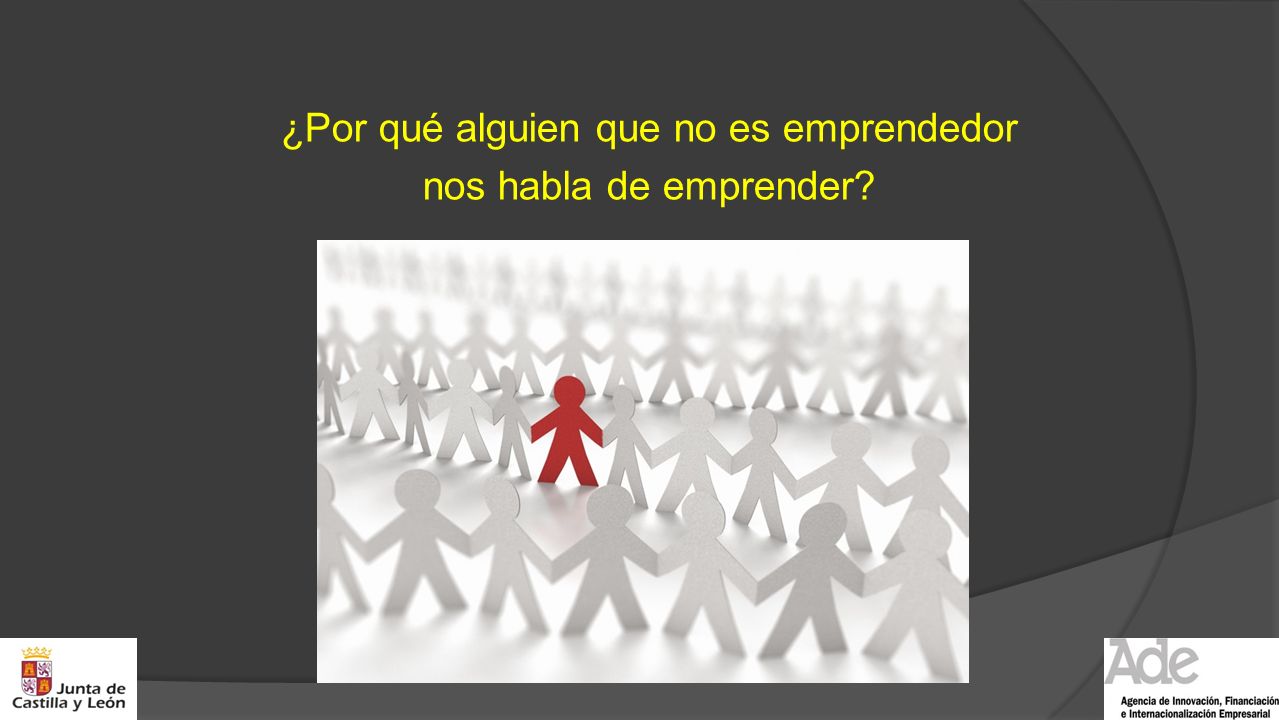 ¿Por qué alguien que no es emprendedor nos habla de emprender