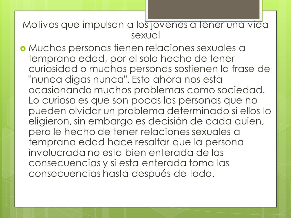 Motivos que impulsan a los jovenes a tener una vida sexual