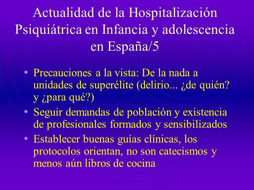 Actualidad de la Hospitalización Psiquiátrica en Infancia y adolescencia en España/5