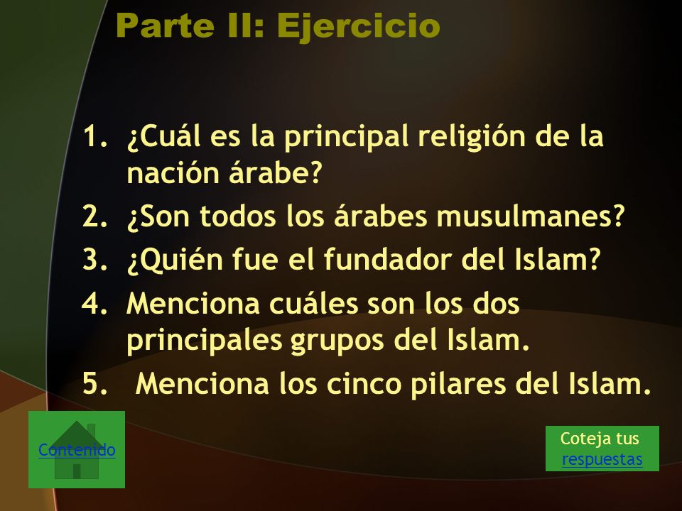 Parte II: Ejercicio ¿Cuál es la principal religión de la nación árabe