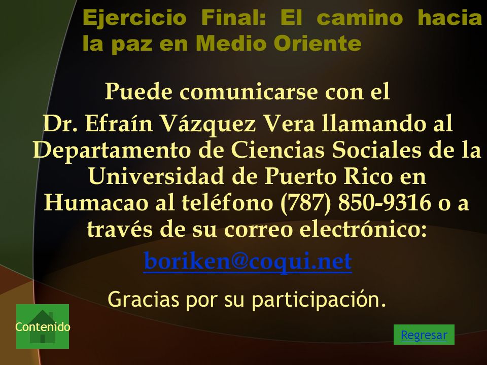 Ejercicio Final: El camino hacia la paz en Medio Oriente