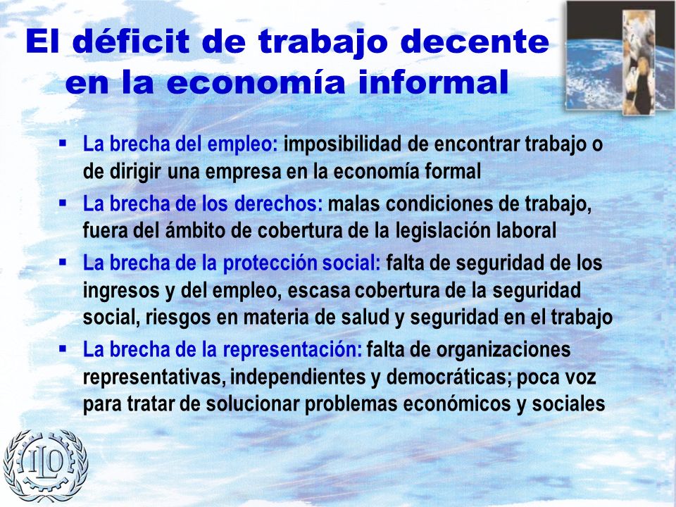 El déficit de trabajo decente en la economía informal