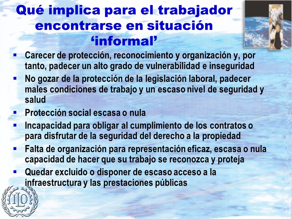 Qué implica para el trabajador encontrarse en situación ‘informal’