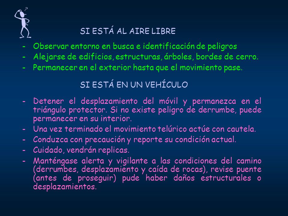 SI ESTÁ EN UN VEHÍCULO SI ESTÁ AL AIRE LIBRE