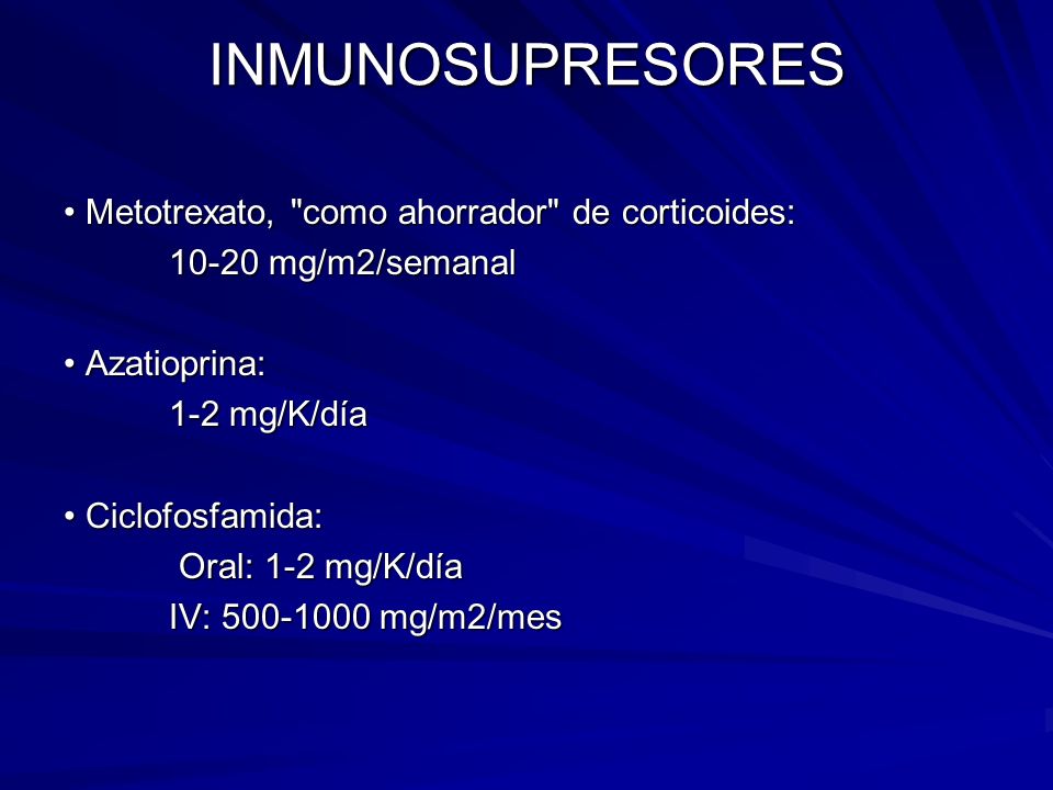 INMUNOSUPRESORES • Metotrexato, como ahorrador de corticoides:
