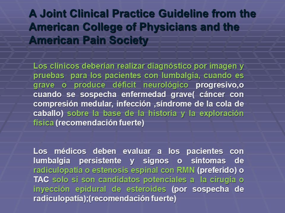 A Joint Clinical Practice Guideline from the American College of Physicians and the American Pain Society