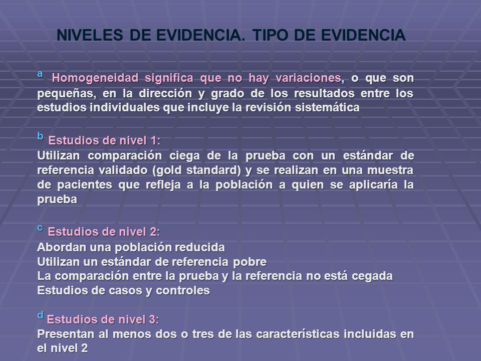 NIVELES DE EVIDENCIA. TIPO DE EVIDENCIA