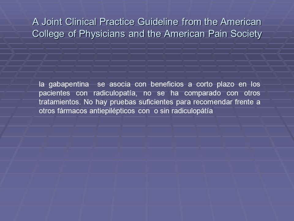 A Joint Clinical Practice Guideline from the American College of Physicians and the American Pain Society