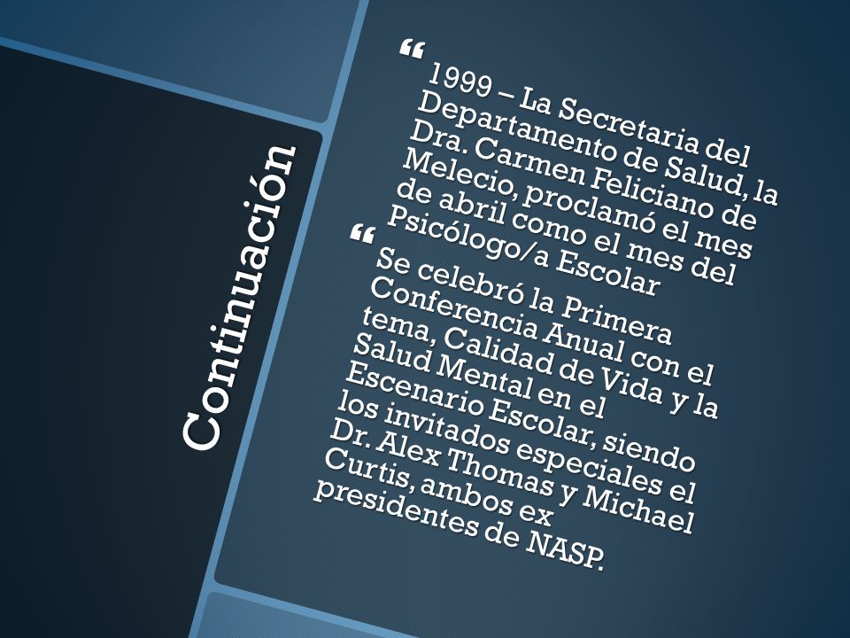 1999 – La Secretaria del Departamento de Salud, la Dra
