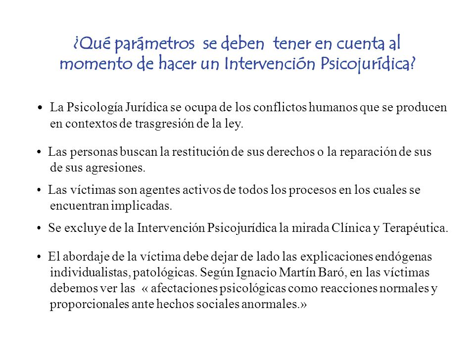 ¿Qué parámetros se deben tener en cuenta al momento de hacer un Intervención Psicojurídica